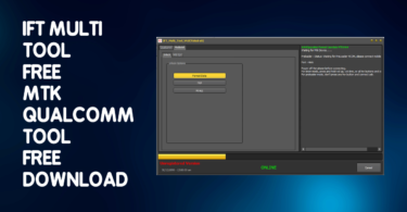 IFT Multi Tool V4.0 Free MTK Qualcomm Tool Latest Download